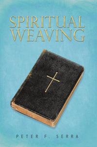 Cover image: Spiritual Weaving 9781490784052