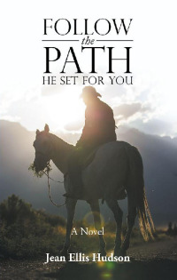 Imagen de portada: Follow the Path He Set for You 9781490785448