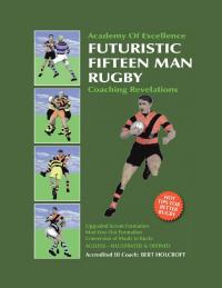 Cover image: Book 1: Futuristic Fifteen Man Rugby Union 9781490786032