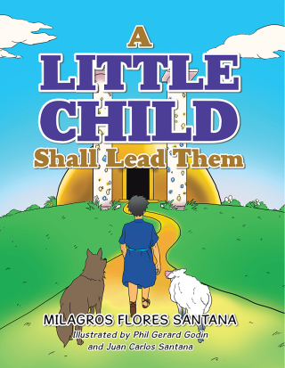 Imagen de portada: A Little Child Shall Lead Them 9781490786476
