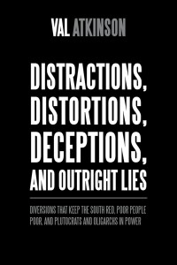 Cover image: Distractions, Distortions, Deceptions, and Outright Lies 9781490786827