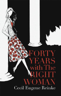 Cover image: Forty Years with the Right Woman 9781490787312