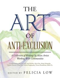 Imagen de portada: The Art of Anti-Exclusion 9781490789330