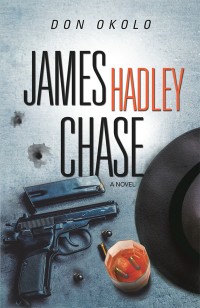 Cover image: James Hadley Chase 9781490790282