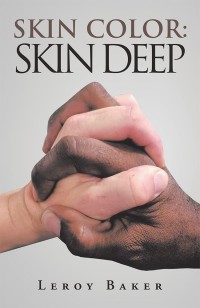 Cover image: Skin Color: Skin Deep 9781490790848