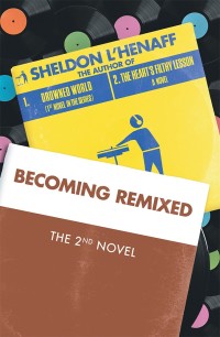 Cover image: Becoming Remixed 9781490791074