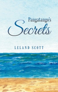 Omslagafbeelding: Pangatango’s Secrets 9781490791678