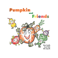 Cover image: Pumpkin & Friends 9781490792460