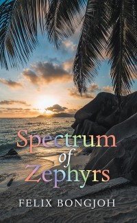 Imagen de portada: Spectrum of Zephyrs 9781490793351