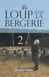 Imagen de portada: Le Loup Dans La Bergerie 2 9781490793627