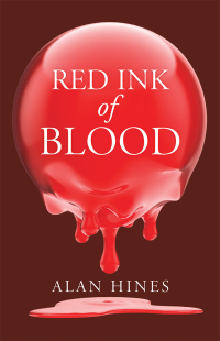 Imagen de portada: Red Ink of Blood 9781490794136