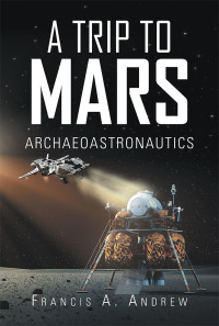 Imagen de portada: A Trip to Mars 9781490794464