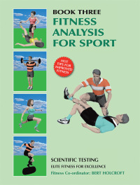 Imagen de portada: Book 3: Fitness Analysis for Sport 9781490795218