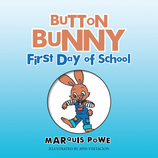 Cover image: Button Bunny First Day of School 9781490795621