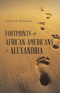 Cover image: Footprints of African Americans in Alexandria 9781490795881