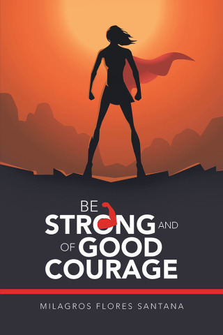 Cover image: Be Strong and of Good Courage 9781490797144