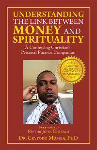 Imagen de portada: Understanding the Link Between Money and Spirituality 9781490797946