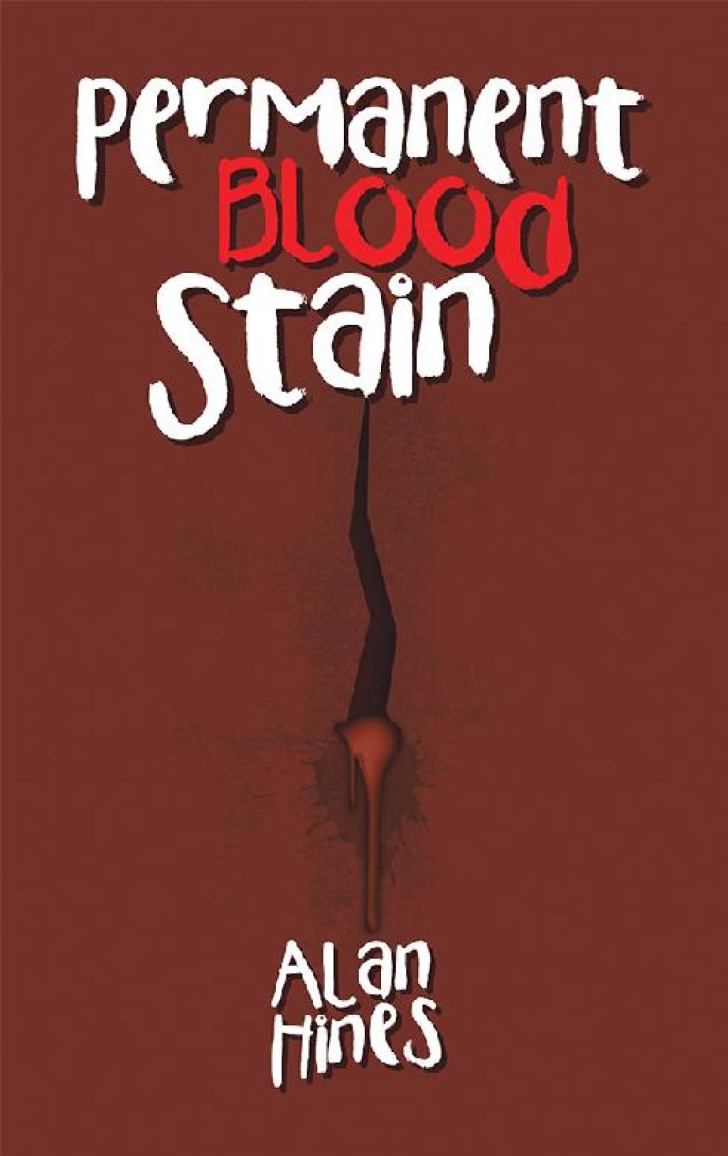 Permanent Blood Stain
