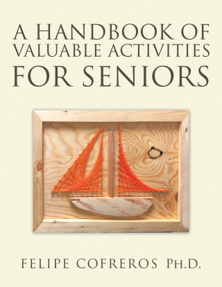 Cover image: A Handbook of Valuable Activities for Seniors 9781490799292