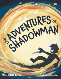 Cover image: The Adventures of Shadowman 9781490799322