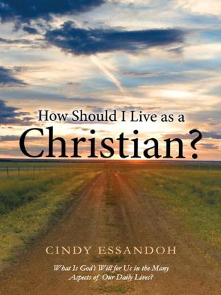 Cover image: How Should I Live as a Christian? 9781490800882
