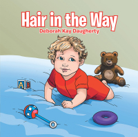 Imagen de portada: Hair in the Way 9781490801308