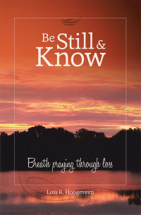 Imagen de portada: Be Still and Know 9781490801445