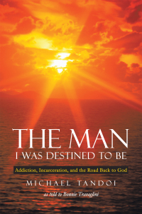 Cover image: The Man I Was Destined to Be 9781490802169