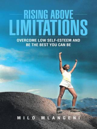 Imagen de portada: Rising Above Limitations 9781490802985