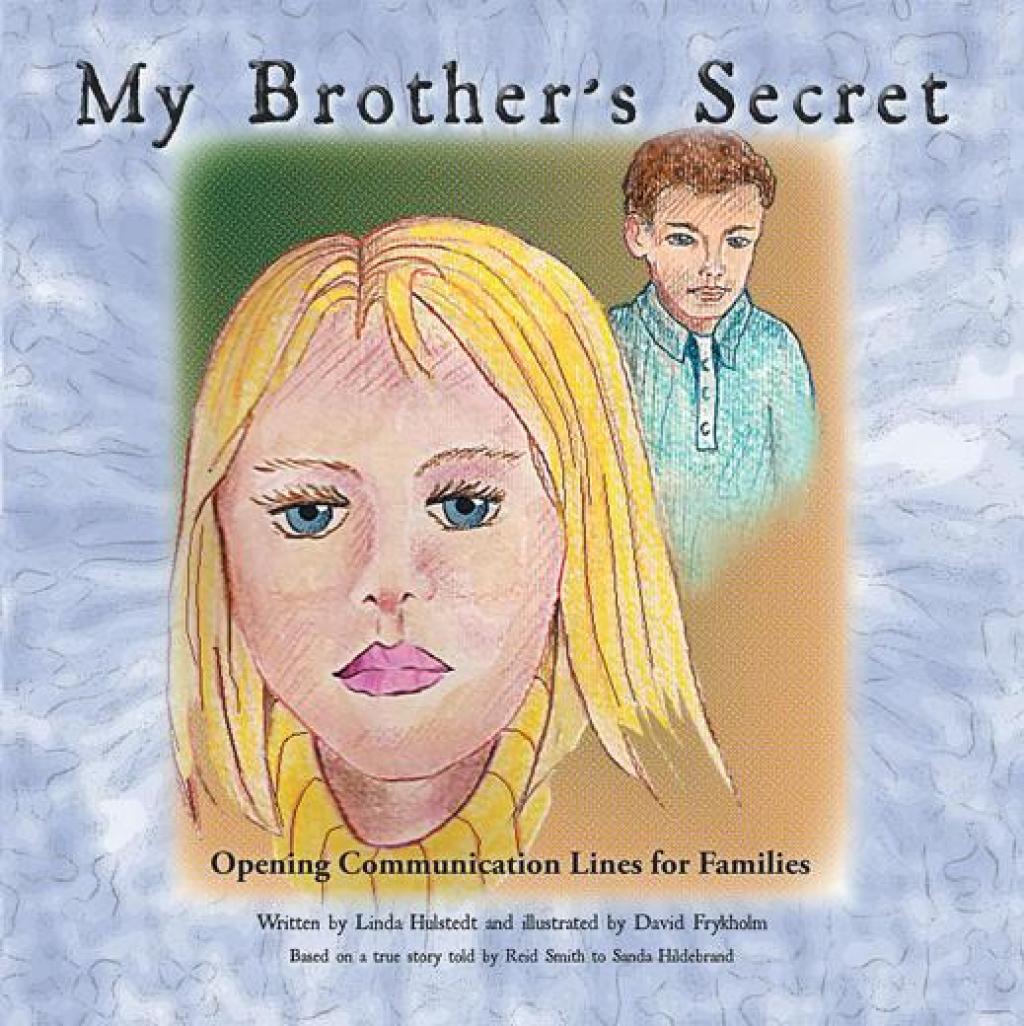 My Brother’S Secret Opening Communication Lines for Families