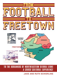 Imagen de portada: From Football to Freetown 9781490804521