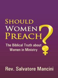 Imagen de portada: Should Women Preach? 9781490804583