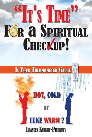 Cover image: It's Time for a Spiritual Checkup 9781490805719