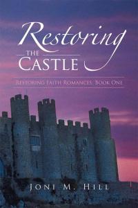 Cover image: Restoring the Castle 9781490806099