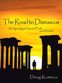 Cover image: The Road to Damascus 9781490806259