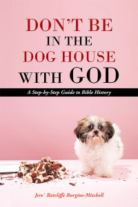 Omslagafbeelding: Don’T Be in the Dog House with God 9781490809649