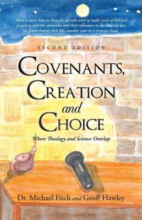 Omslagafbeelding: Covenants, Creation and Choice, Second Edition 9781490810102
