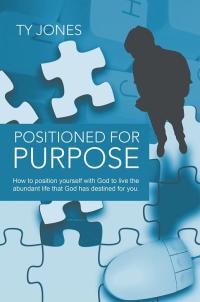 Cover image: Positioned for Purpose 9781490811291
