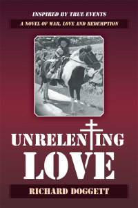 Cover image: Unrelenting Love 9781490811659