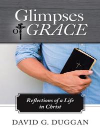 Imagen de portada: Glimpses of Grace 9781490811796