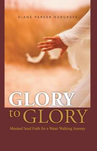 Imagen de portada: Glory to Glory 9781490812212