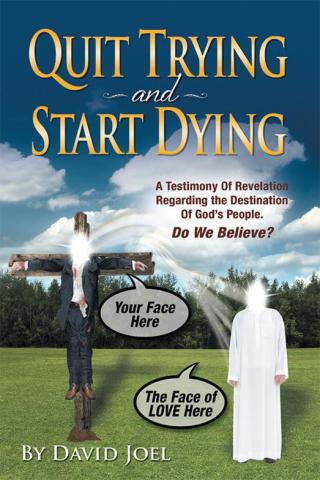 表紙画像: Quit Trying and Start Dying! 9781490812519