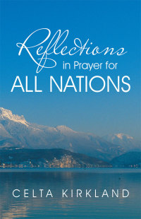 Cover image: Reflections in Prayer for All Nations 9781490812748