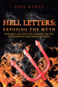 Cover image: Hell Letters: Exposing the Myth 9781490814469