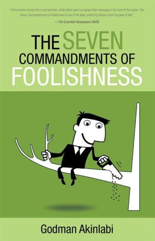 Imagen de portada: The Seven Commandments of Foolishness 9781490815022