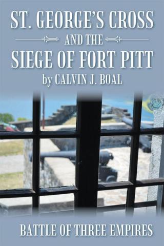 Omslagafbeelding: St. George’S Cross and the Siege of Fort Pitt 9781490815275