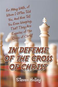 Cover image: In Defense of the Cross of Christ 9781490815664