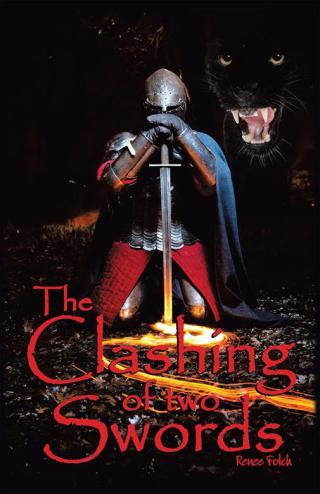 Cover image: The Clashing of Two Swords 9781490816555