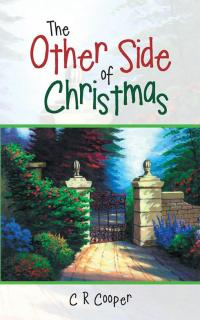 Imagen de portada: The Other Side of Christmas 9781490816708