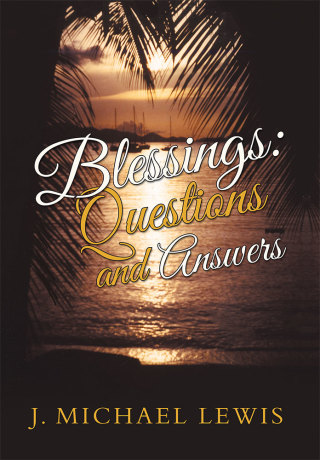 Titelbild: Blessings: Questions and Answers 9781490818337